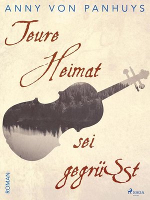 cover image of Teure Heimat sei gegrüßt